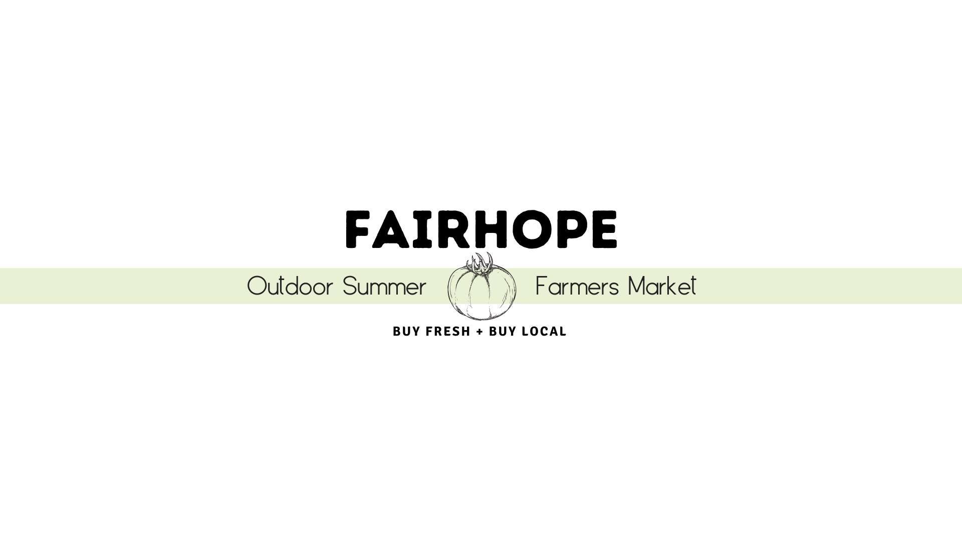 Fairhope Outdoor Farmers Market Dates Announced