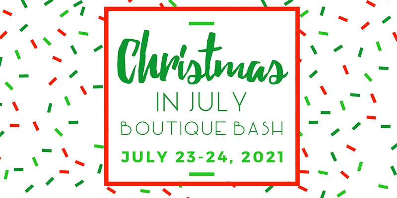Christmas In July Boutique Bash This Weekend