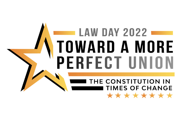 Law Day Theme Announced