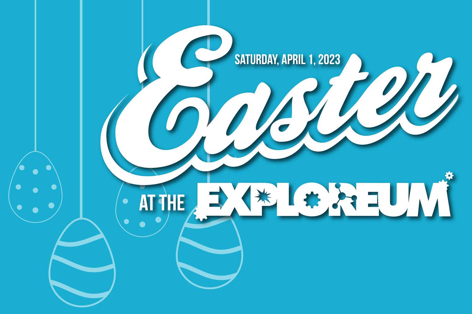 Easter At The Exploreum Coming Up