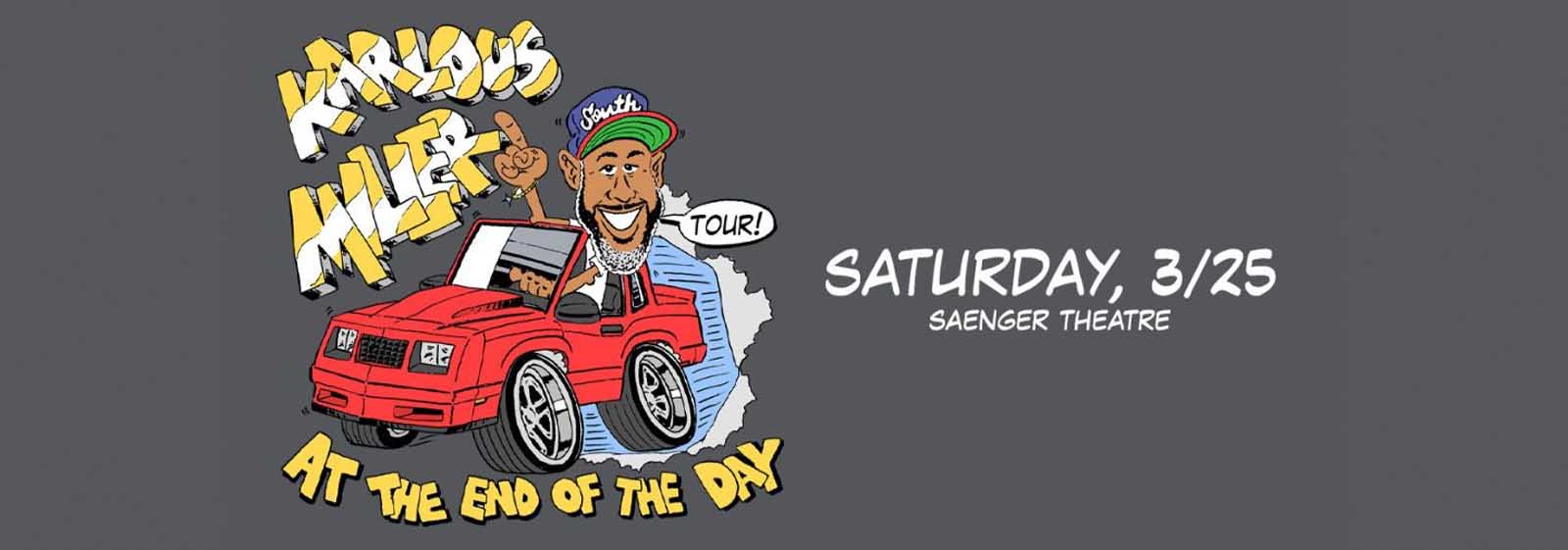 Karlous Miller Coming To Saenger