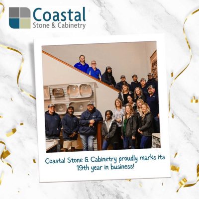 Coastal Stone & Cabinetry Celebrates 19 Years In Business