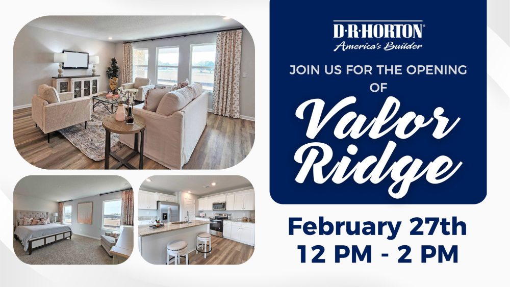 D.R. HORTON HOLDS GRAND OPENING FOR VALOR RIDGE COMMUNITY