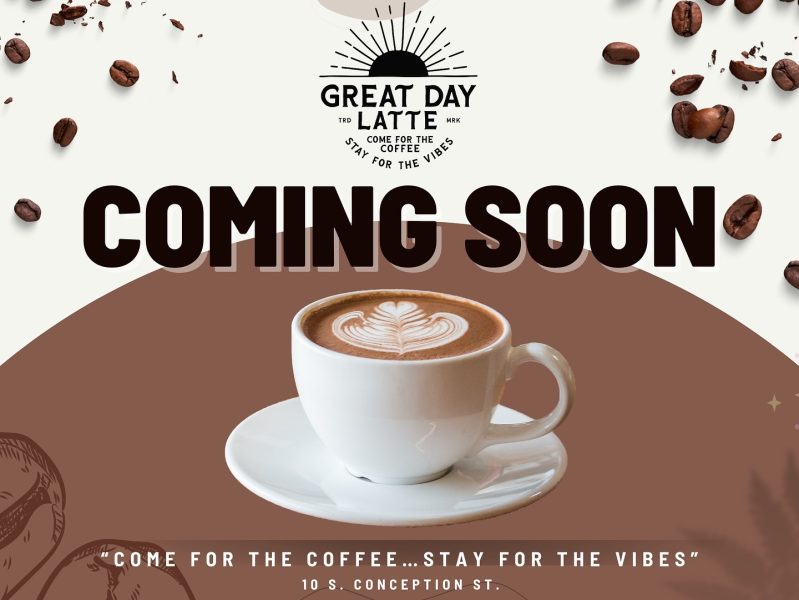 GREAT DAY LATTE TO OPEN THIS SUMMER IN DOWNTOWN MOBILE