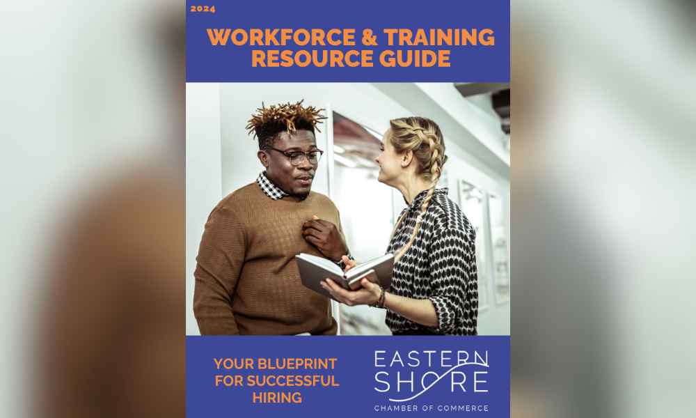 EASTERN SHORE CHAMBER PUBLISHES WORKFORCE GUIDE