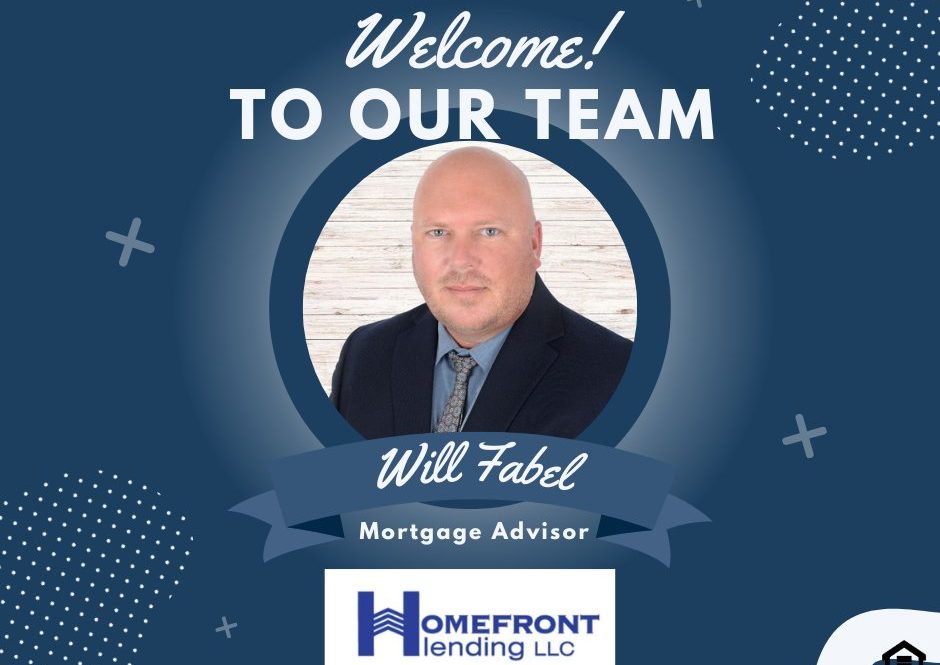 HOMEFRONT LENDING WELCOMES WILL FABEL