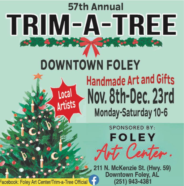 TRIM-A-TREE ART SALE TAKING PLACE IN FOLEY