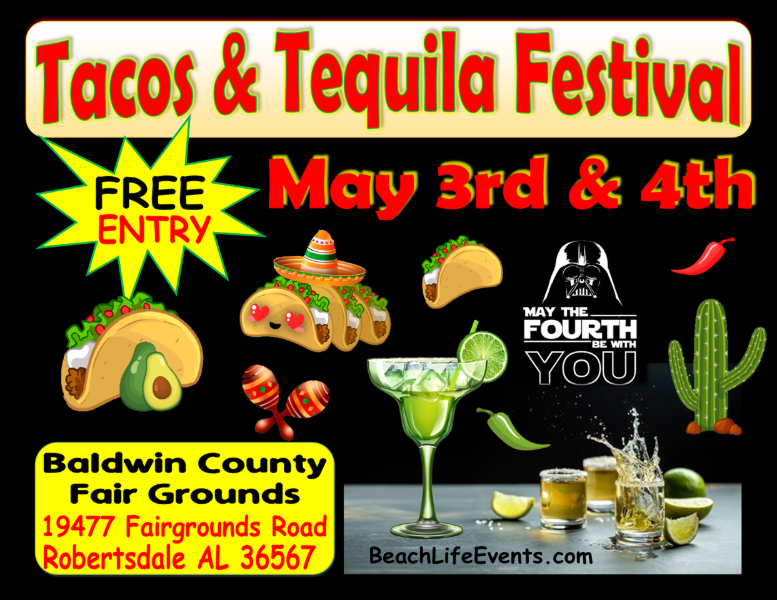 TACOS & TEQUILA FESTIVAL COMING TO ROBERTSDALE