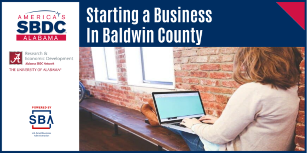 SBDC PLANS WORKSHOP ON STARTING A BUSINESS IN BALDWIN COUNTY