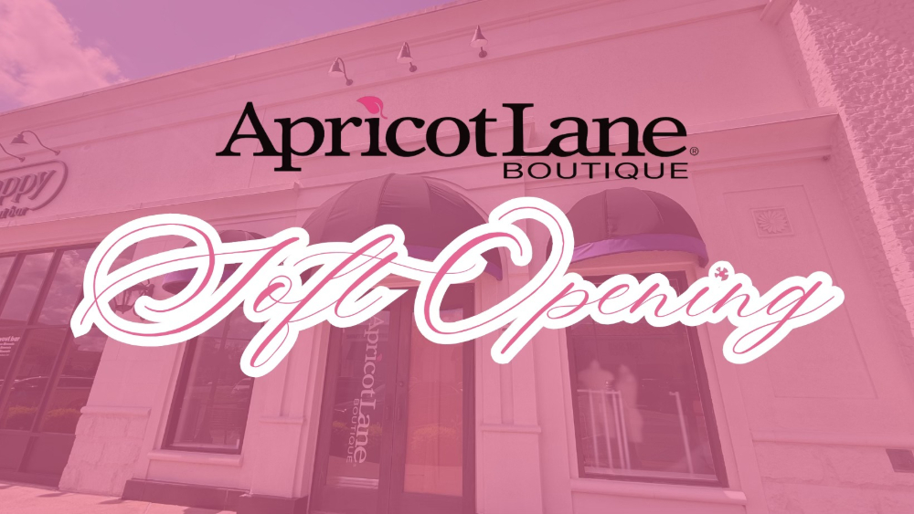 APRICOT LANE OPENS AT EASTERN SHORE CENTRE