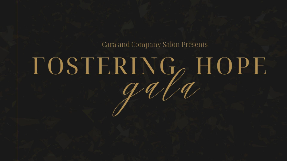 FOSTERING HOPE GALA COMING U