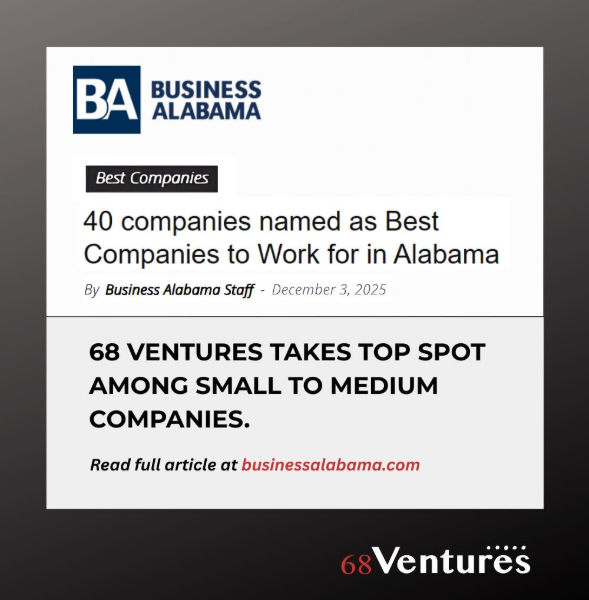 68 VENTURES NAMED A TOP COMPANY TO WORK FOR IN ALABAMA