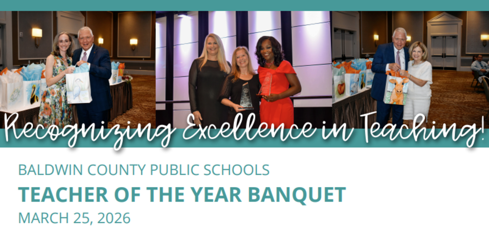BALDWIN COUNTY PUBLIC SCHOOLS TO HONOR TEACHERS OF THE YEAR