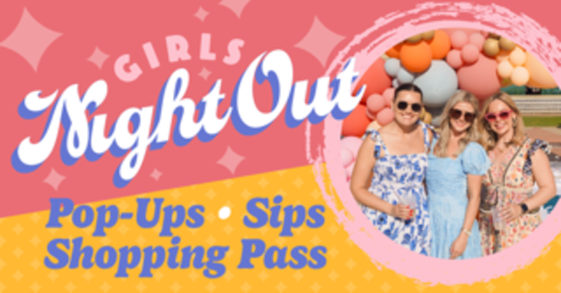 EASTERN SHORE CENTRE TO HOST THIRD GIRLS NIGHT OUT EVENT ON MARCH 19