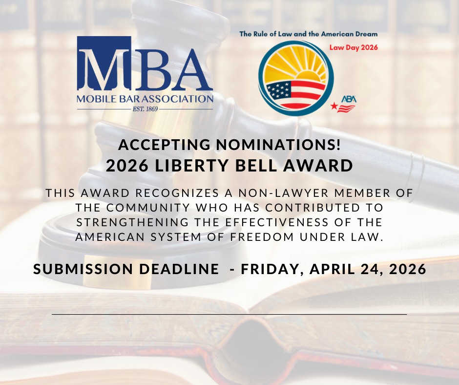 LAST DAY FOR MBA LIBERTY BELL AWARD NOMINATIONS