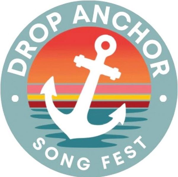 DROP ANCHOR SONG FEST TO BENEFIT COASTAL CONSERVATION ASSOCIATION