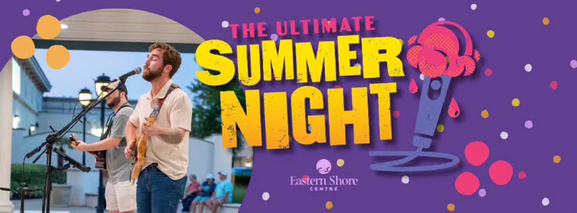 Ultimate Summer Night Returns To Eastern Shore Centre