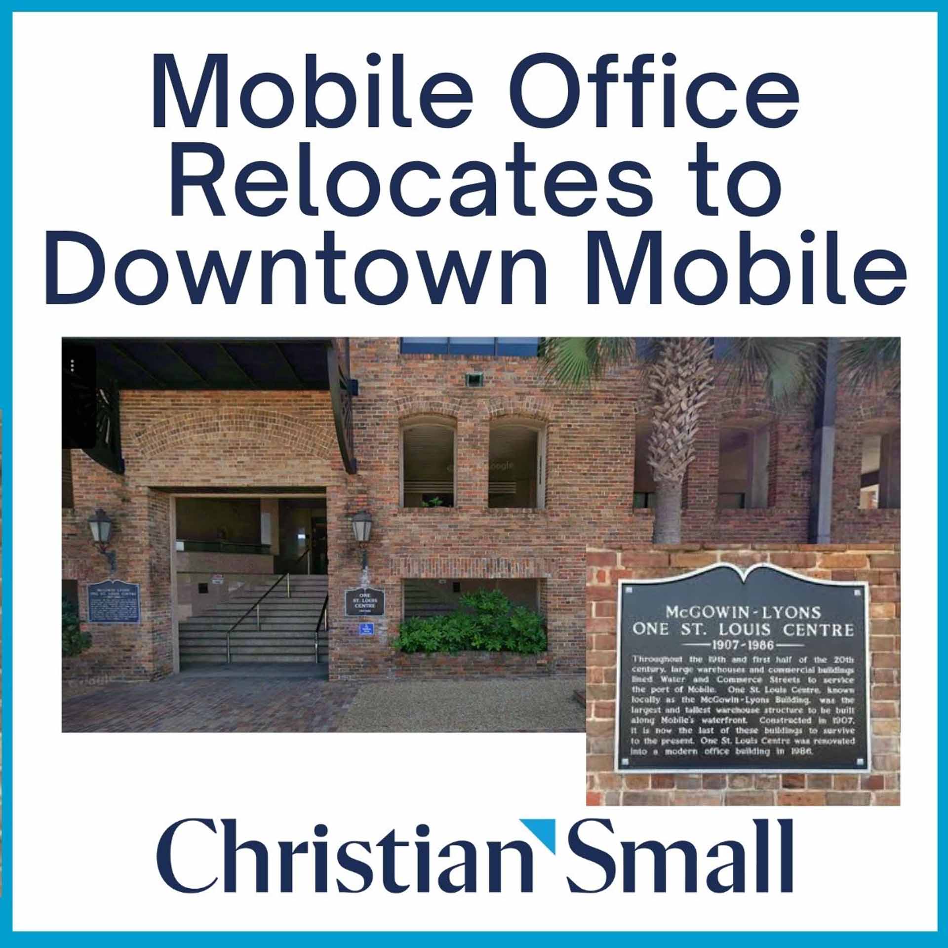 Christian & Small Relocates Office To Downtown Mobile