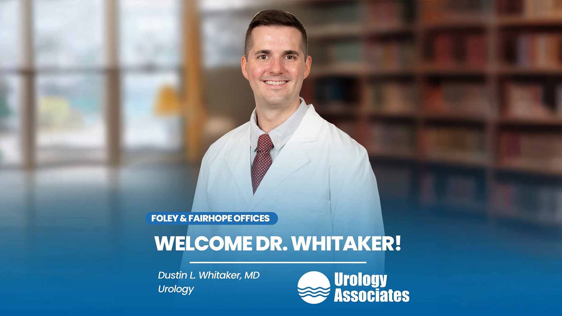 Urology Associates Adds Whitaker