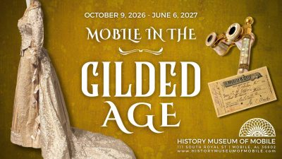 History Museum Of Mobile Announces Major Exhibit
