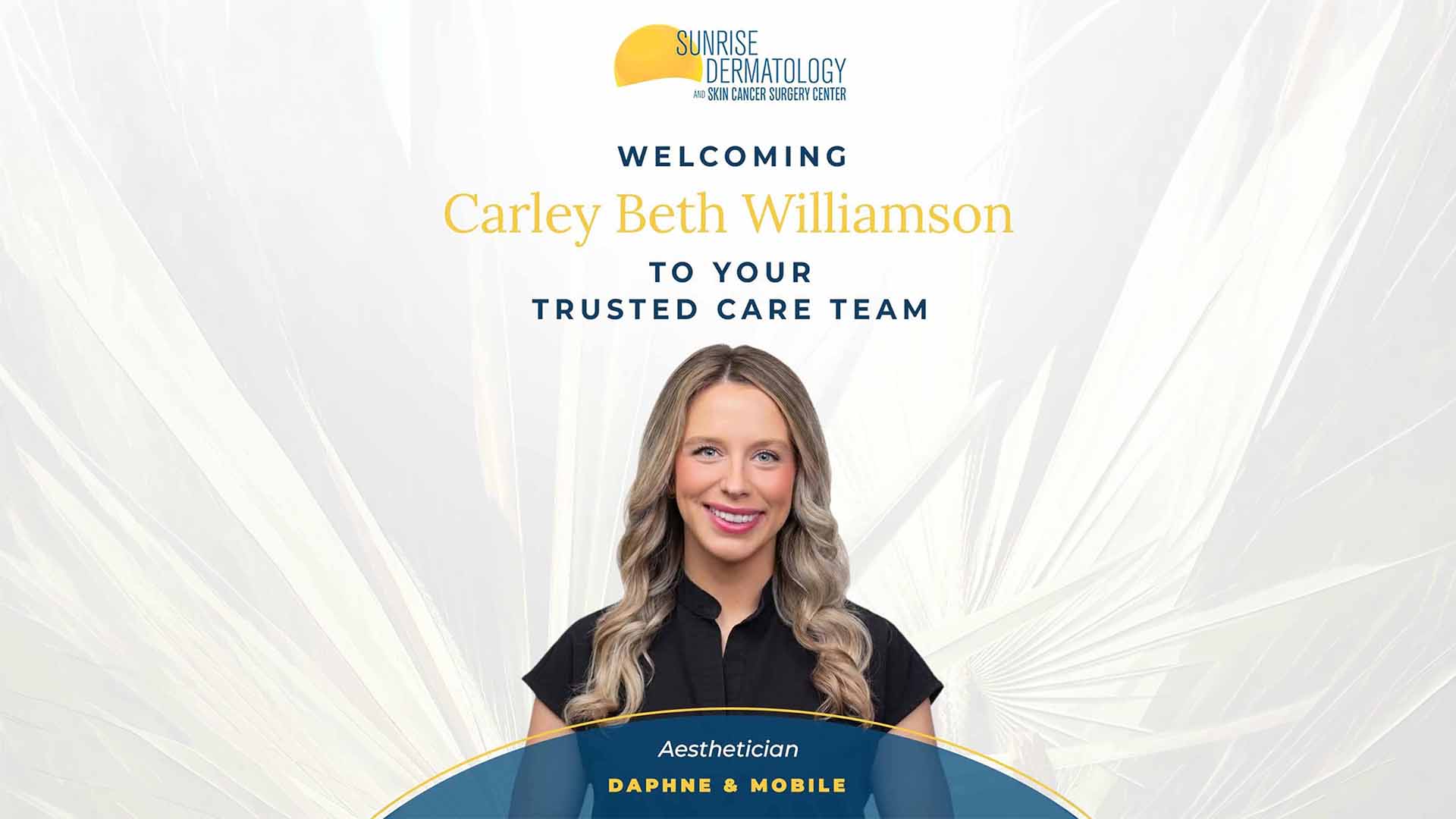 Sunrise Dermatology And Skin Cancer Surgery Center Adds Williamson