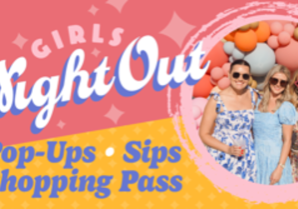 EASTERN SHORE CENTRE TO HOST THIRD GIRLS NIGHT OUT EVENT ON MARCH 19