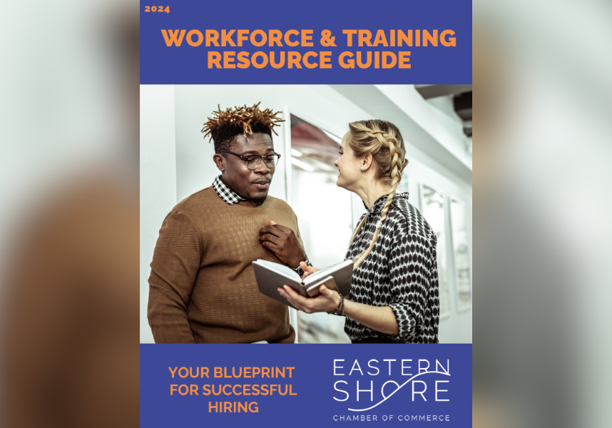 EASTERN SHORE CHAMBER PUBLISHES WORKFORCE GUIDE