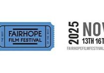 FAIRHOPE FILM FESTIVAL TAKING SHORT FILM SUBMISSIONS