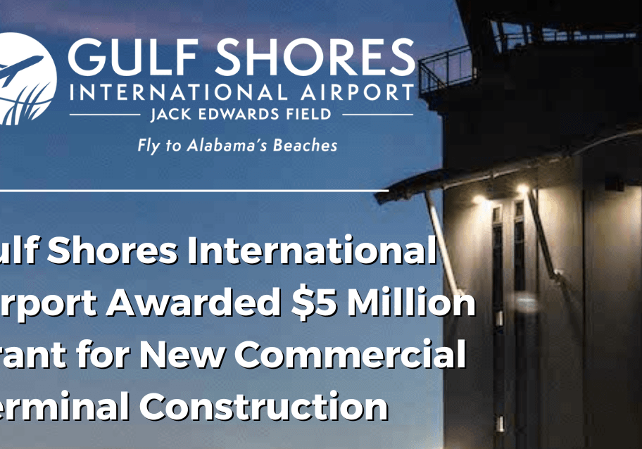 GULF SHORES AIRPORT TO RECEIVE $5-MILLION GRANT
