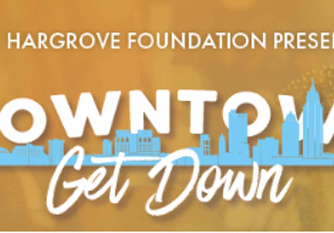 Hargrove To Host Downtown Get Down On September 24