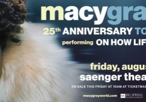 MACY GRAY COMING TO SAENGER