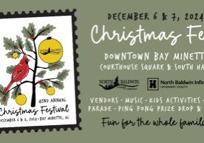 NORTH BALDWIN CHAMBER’S CHRISTMAS FESTIVAL COMING TO BAY MINETTE