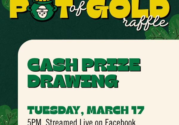 POT OF GOLD RAFFLE RETURNS