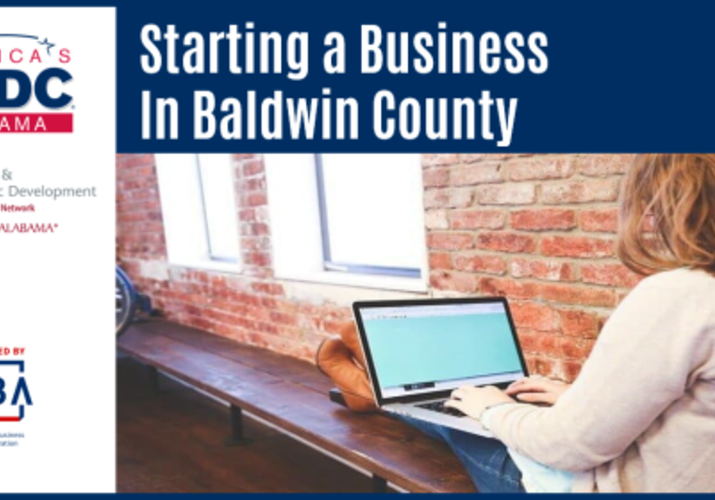 SBDC PLANS WORKSHOP ON STARTING A BUSINESS IN BALDWIN COUNTY