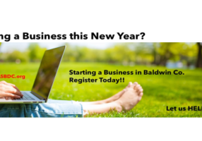 SBDC PLANS WORKSHOPS ON STARTING A BUSINESS IN BALDWIN COUNTY