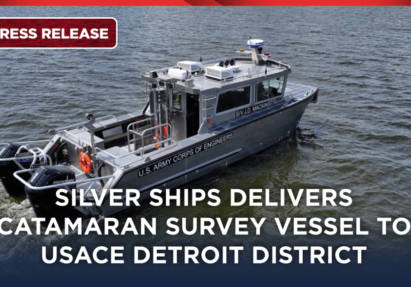 SILVER SHIPS SUPPLIES USACE WITH ANOTHER SURVEY VESSEL