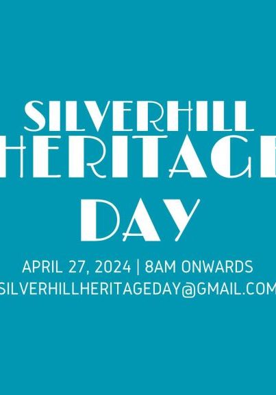 SILVERHILL HERITAGE DAY COMING UP