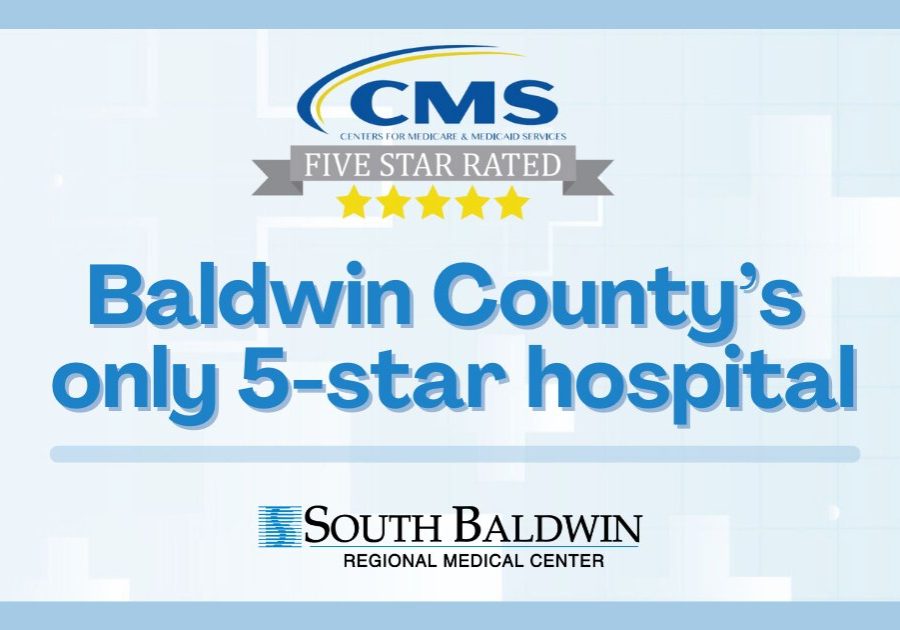 SOUTH BALDWIN REGIONAL MEDICAL CENTER RECEIVES 5-STAR RATING