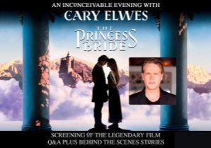 THE PRINCESS BRIDE EVENT COMING TO SAENGER