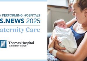 THOMAS HOSPITAL RANKED AS HIGH PERFORMING FOR MATERNITY CARE, ONLY ON GULF COAST