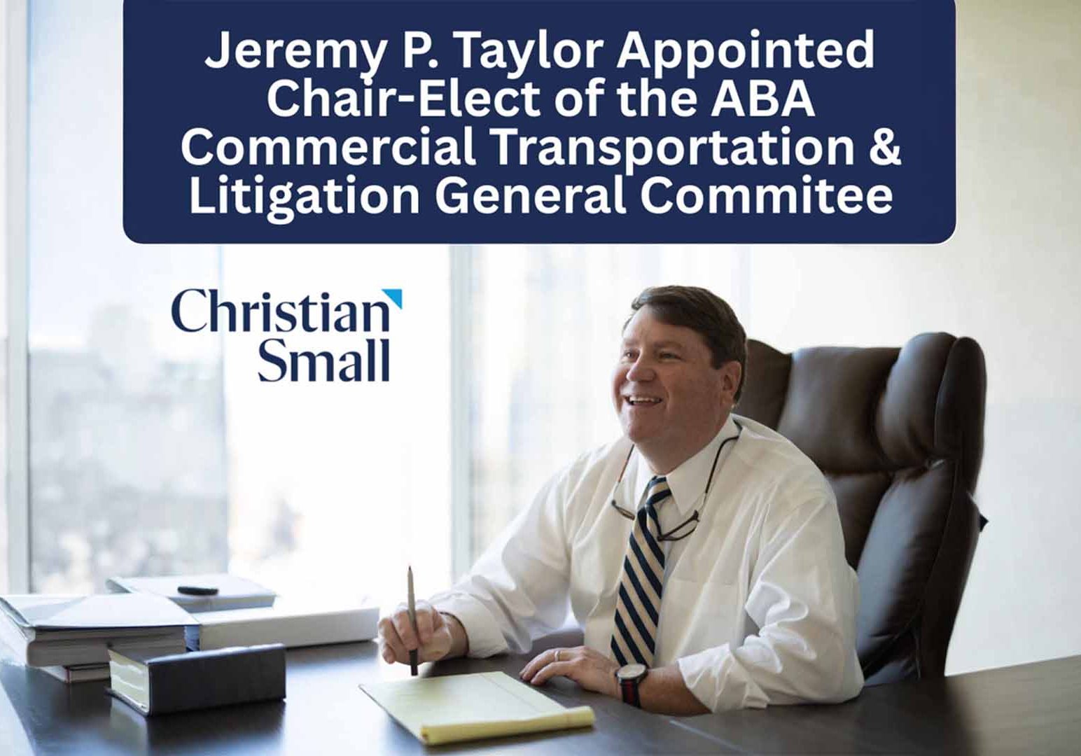 christian & small’s taylor named chair-elect for state committee