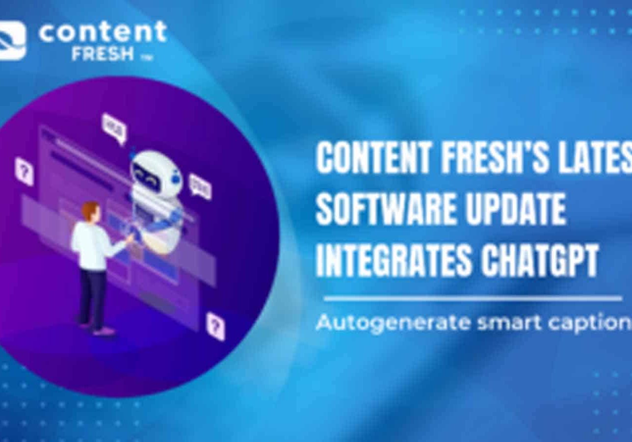 Content Fresh Adds ChatGPT To Social Media Platform