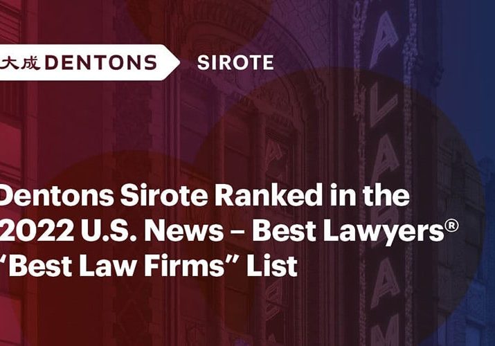Dentons Sirote Named To &ldquo;Best Law Firms&rdquo;